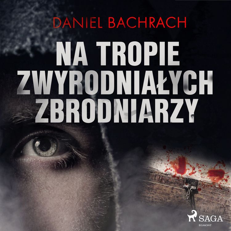 Produktbild: Na tropie zwyrodniałych zbrodniarzy