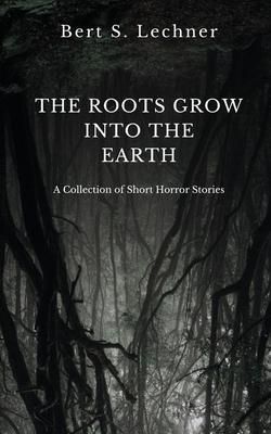 Produktbild: The Roots Grow Into the Earth