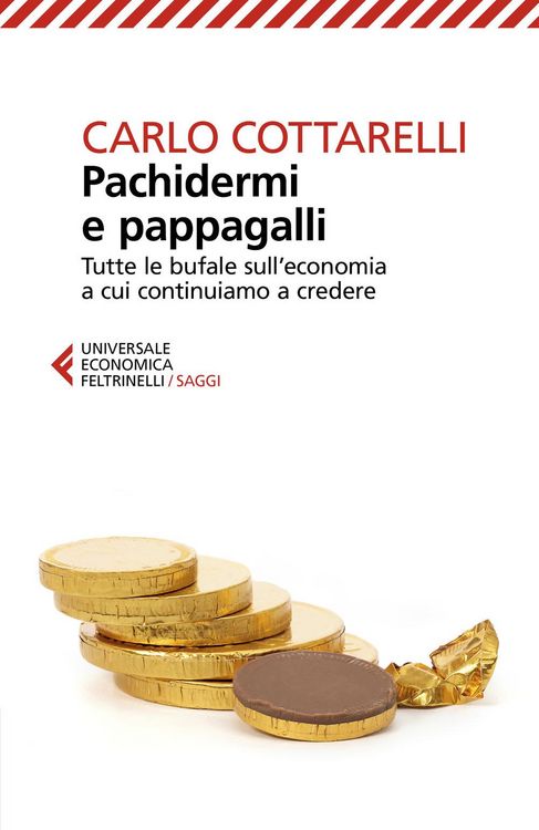 Produktbild: Pachidermi e pappagalli. Tutte le bufale sull'economia a cui continuiamo a credere