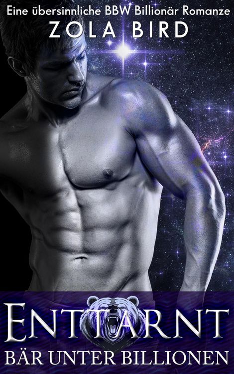 Produktbild: Enttarnt: Eine Shapeshifter BBW Romanze (B&auml;r Unter Billionen, #1)