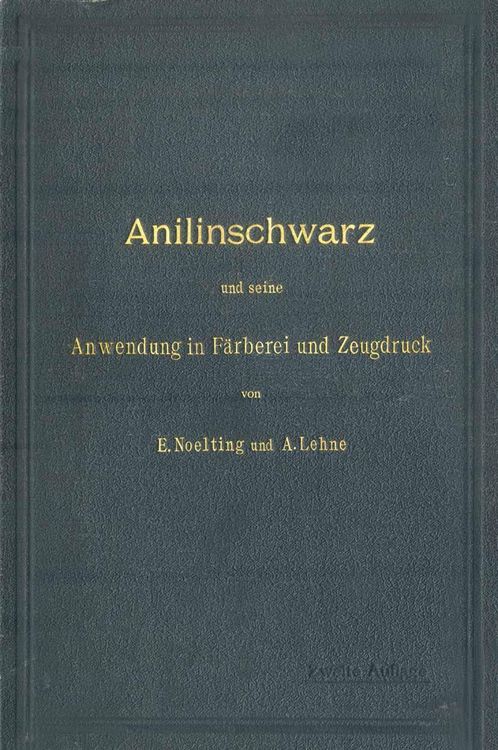 Produktbild: Anilinschwarz und seine Anwendung in F&auml;rberei und Zeugdruck