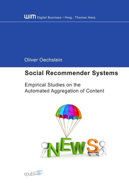 Produktbild: Social Recommender Systems - Empirical Studies on the Automated Aggregation of Content