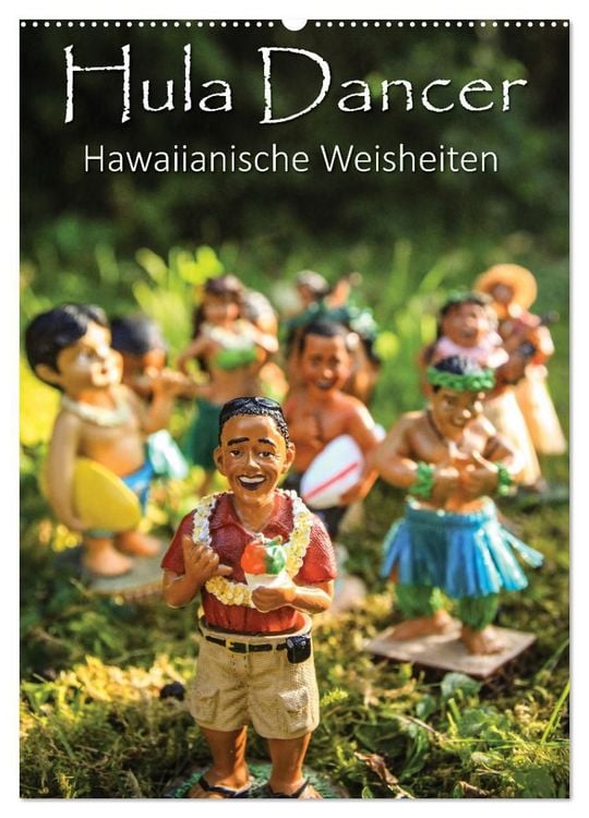 Produktbild: Hula Dancer - Hawaiianische Weisheiten (Wandkalender 2027 DIN A2 hoch), CALVENDO Monatskalender