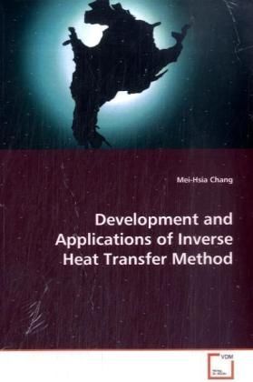 Produktbild: Chang, M: Development and Applications of Inverse Heat Trans