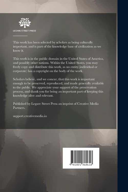 Produktbild: An Historical Account of the Incorporated Society for the Propagation of the Gospel in Foreign Parts: Containing Their Foundation, Proceedings, and th