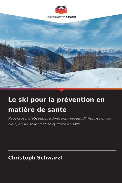 Produktbild: Le ski pour la pr&eacute;vention en mati&egrave;re de sant&eacute;