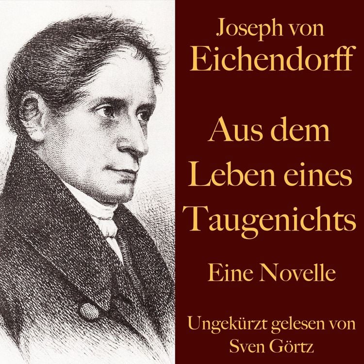 Produktbild: Joseph von Eichendorff: Aus dem Leben eines Taugenichts