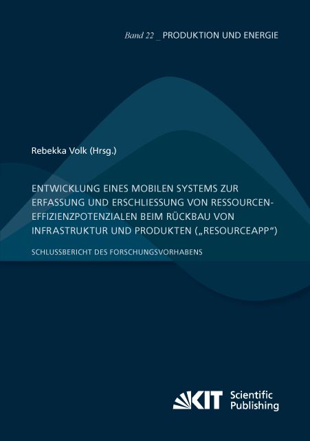 Produktbild: Entwicklung eines mobilen Systems zur Erfassung und Erschlie&szlig;ung von Ressourceneffizienzpotenzialen beim R&uuml;ckbau von Infrastruktur und Produkten (&bdquo;Res