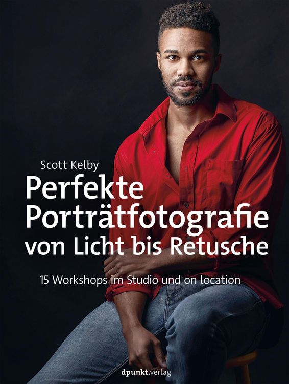 Produktbild: Perfekte Portr&auml;tfotografie von Licht bis Retusche