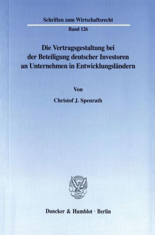 Produktbild: Die Vertragsgestaltung bei der Beteiligung deutscher Investoren an Unternehmen in Entwicklungsländern.