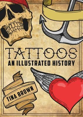 Produktbild: Tattoos: An Illustrated History