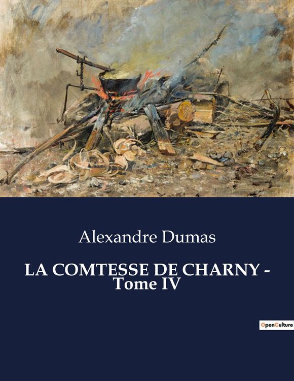 Produktbild: La Comtesse De Charny - Tome Iv