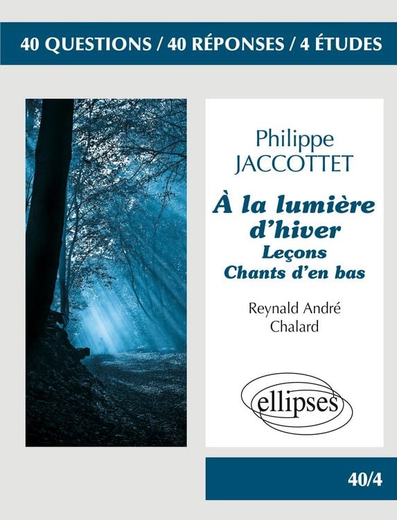 Produktbild: Philippe Jaccottet - &Agrave; la lumi&egrave;re d'hiver - Le&ccedil;ons - Chants d'en bas