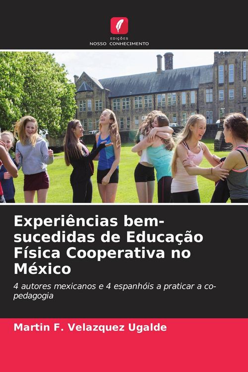 Produktbild: Experi&ecirc;ncias bem-sucedidas de Educa&ccedil;&atilde;o F&iacute;sica Cooperativa no M&eacute;xico