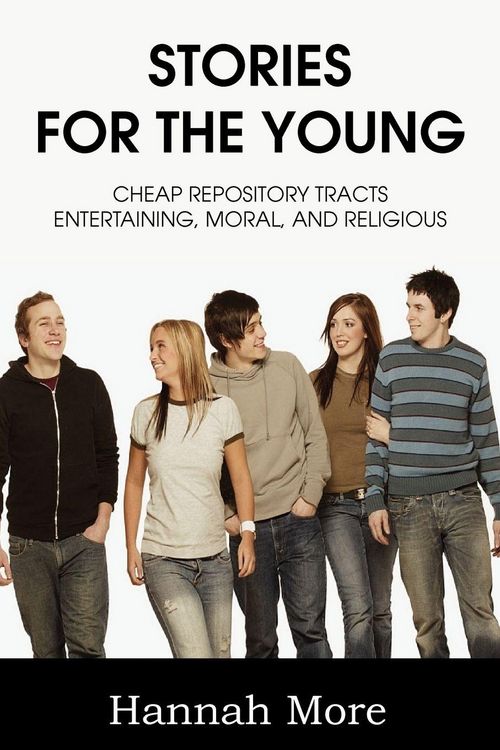 Produktbild: Stories for the Young; Cheap Respository Tracts Entertaining, Mora, and Religious