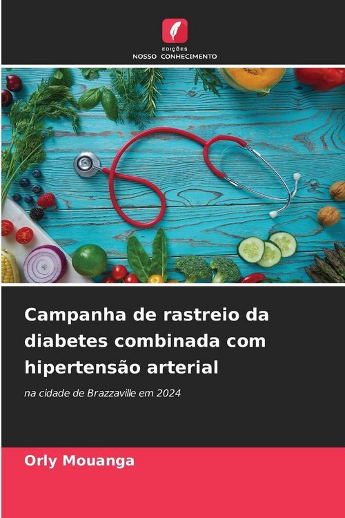 Produktbild: Campanha de rastreio da diabetes combinada com hipertens&atilde;o arterial