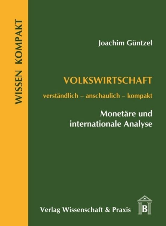 Produktbild: Volkswirtschaft &ndash; Monet&auml;re und internationale Analyse.