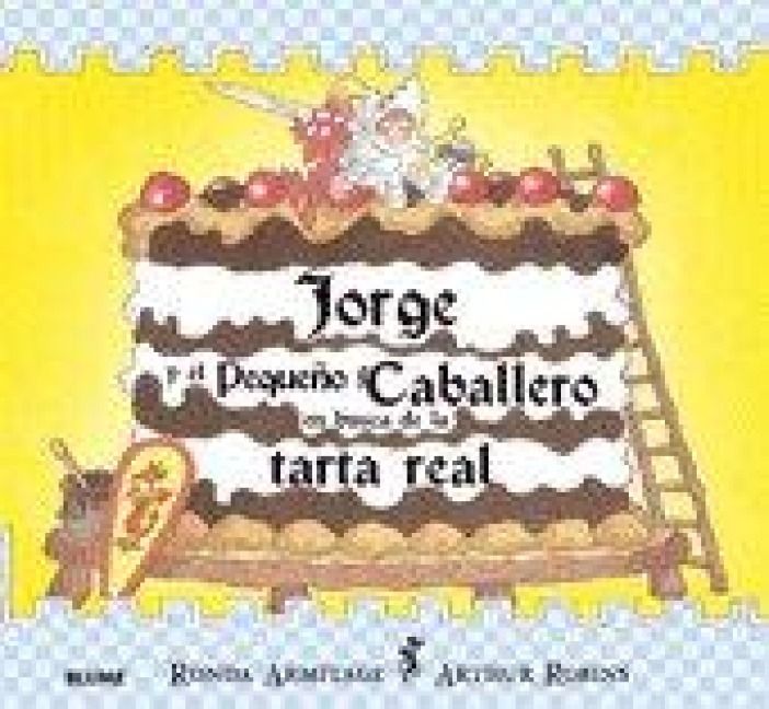 Produktbild: Jorge y el peque&ntilde;o caballero en busca de la tarta real