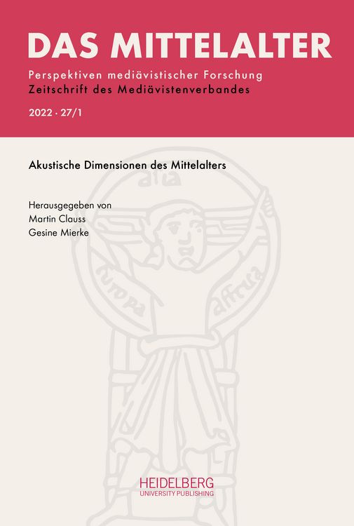 Produktbild: Das Mittelalter. Perspektiven medi&auml;vistischer Forschung : Zeitschrift... / 2022, Band 27, Heft 1