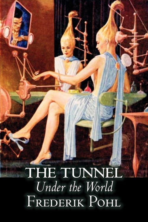 Produktbild: The Tunnel Under the World by Frederik Pohl, Science Fiction, Fantasy