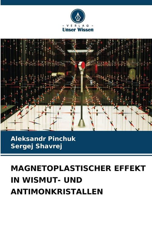 Produktbild: Magnetoplastischer Effekt in Wismut- und Antimonkristallen