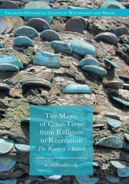 Produktbild: The Magic of Coin-Trees from Religion to Recreation