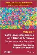 Produktbild: Collective Intelligence and Digital Archives &ndash; Towards Knowledge Ecosystem