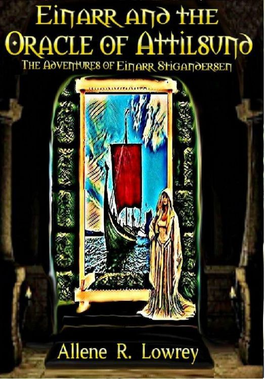 Produktbild: Einarr and the Oracle of Attilsund (The Adventures of Einarr Stigandersen, #2)