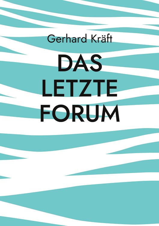 Produktbild: Das letzte Forum