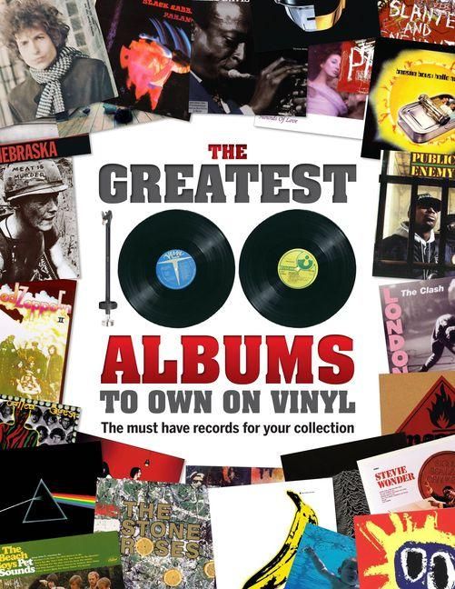 Produktbild: The Greatest 100 Albums to own on Vinyl