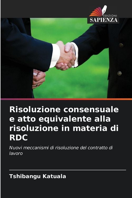 Produktbild: Risoluzione consensuale e atto equivalente alla risoluzione in materia di RDC