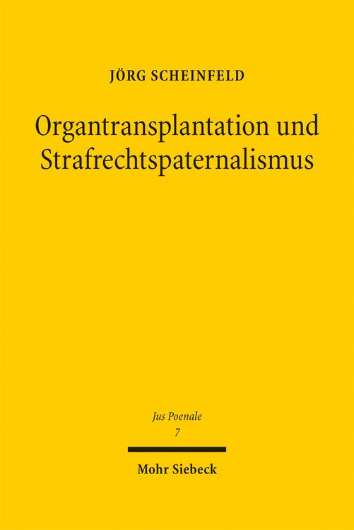 Produktbild: Organtransplantation und Strafrechtspaternalismus
