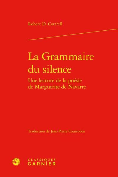 Produktbild: La Grammaire du Silence: Une Lecture de la Poesie de Marguerite de