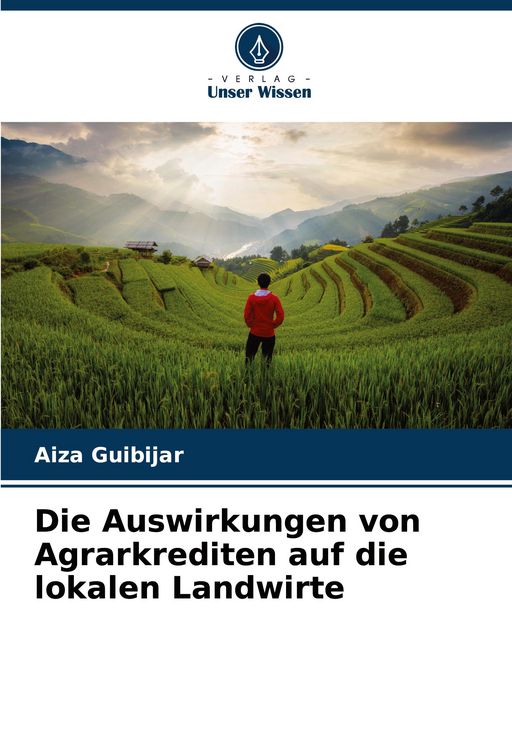 Produktbild: Die Auswirkungen von Agrarkrediten auf die lokalen Landwirte