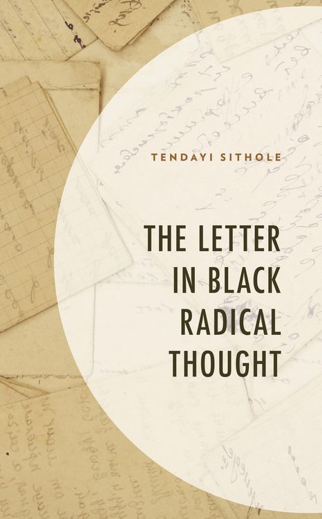 Produktbild: The Letter in Black Radical Thought