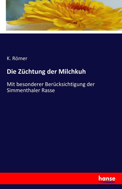 Produktbild: Die Z&uuml;chtung der Milchkuh