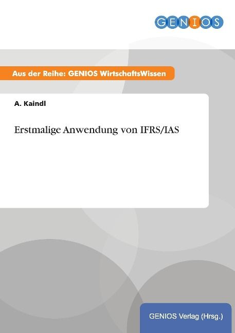 Produktbild: Erstmalige Anwendung von IFRS/IAS