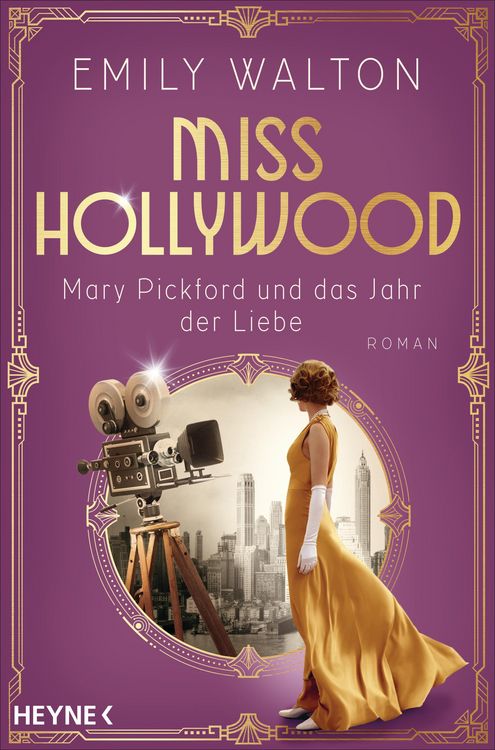 Produktbild: Miss Hollywood - Mary Pickford und das Jahr der Liebe
