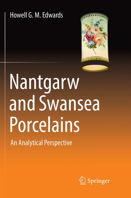 Produktbild: Nantgarw and Swansea Porcelains