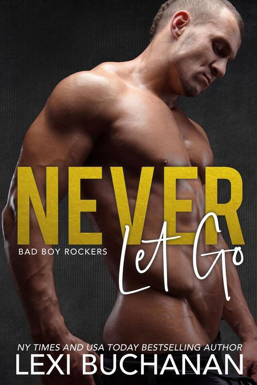 Produktbild: Never Let Go: Savor (Bad Boy Rockers, #4)