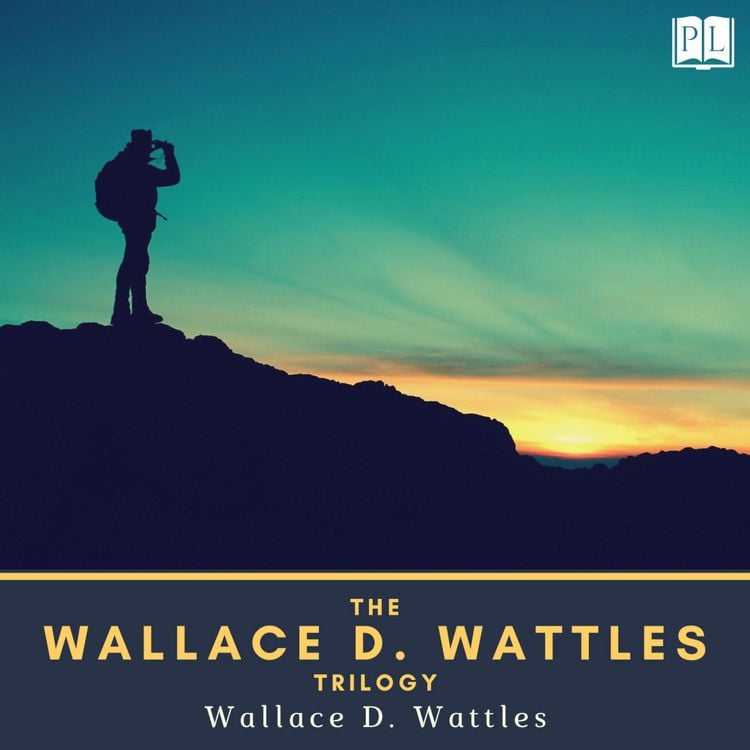 Produktbild: The Wallace D. Wattles Trilogy