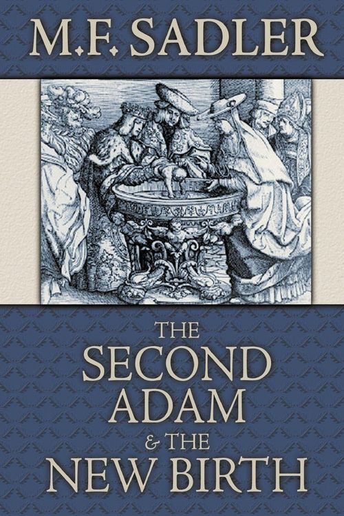 Produktbild: The Second Adam and the New Birth