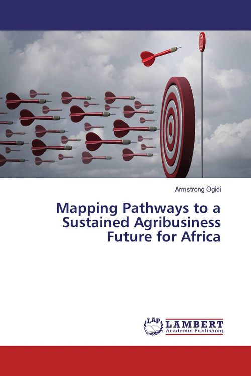Produktbild: Mapping Pathways to a Sustained Agribusiness Future for Africa