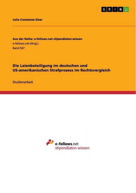 Produktbild: Die Laienbeteiligung im deutschen und US-amerikanischen Strafprozess im Rechtsvergleich