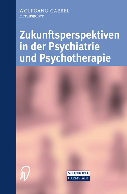 Produktbild: Zukunftsperspektiven in Psychiatrie und Psychotherapie