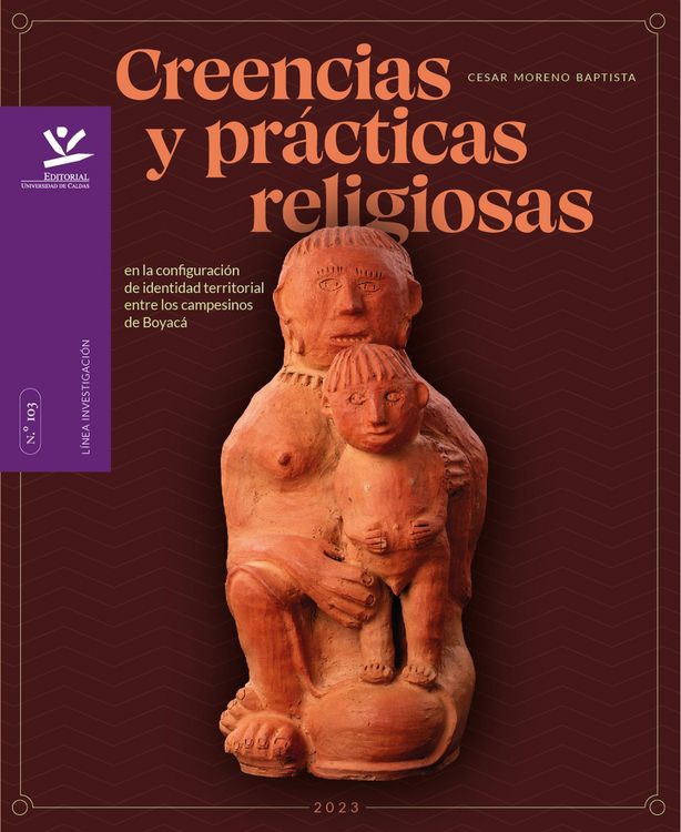 Produktbild: Creencias y pr&aacute;cticas religiosas en la configuraci&oacute;n de identidad territorial entre los campesinos de Boyac&aacute;