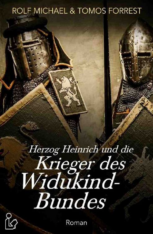 Produktbild: Herzog Heinrich und die Krieger des Widukind-Bundes