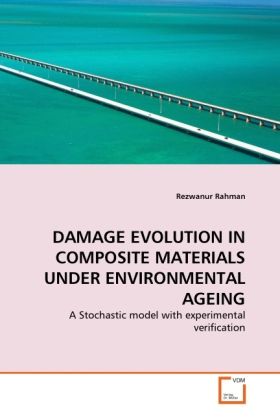 Produktbild: Rahman, R: Damage Evolution in Composite Materials Under Env