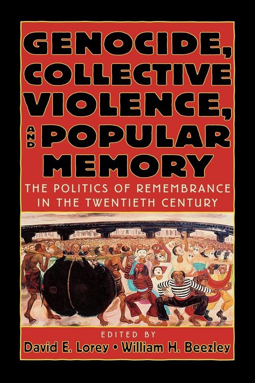 Produktbild: Genocide, Collective Violence, and Popular Memory