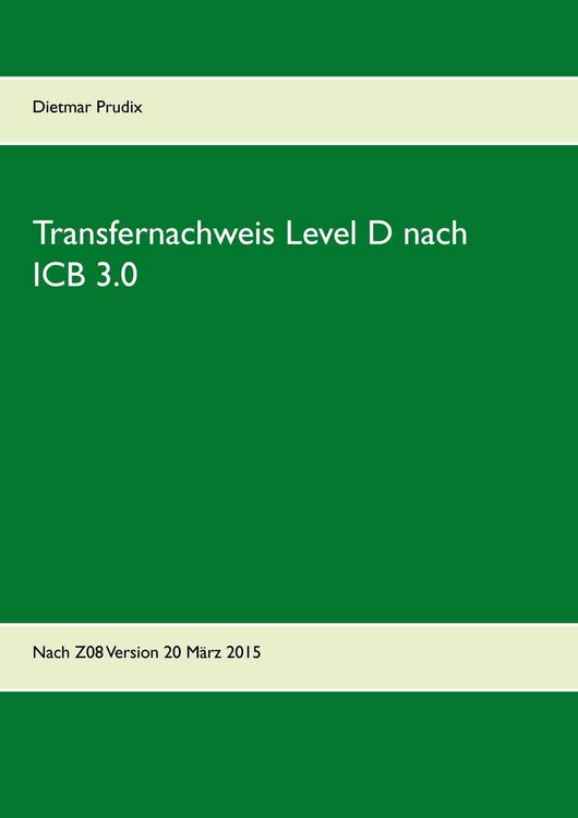 Produktbild: Transfernachweis Level D nach ICB 3.0